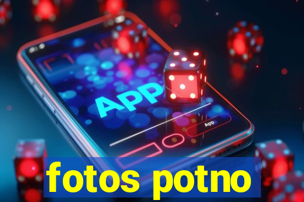 fotos potno